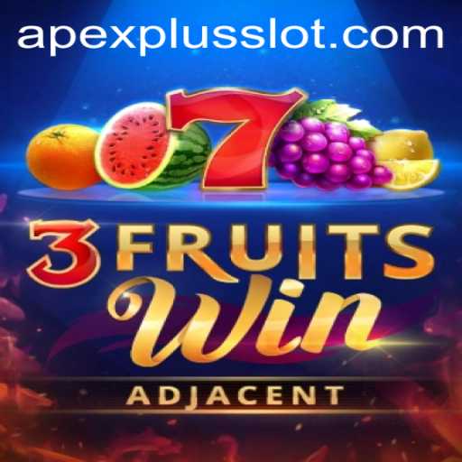Unveiling 3FruitsWin: The APEXPLUS Slot Adventure