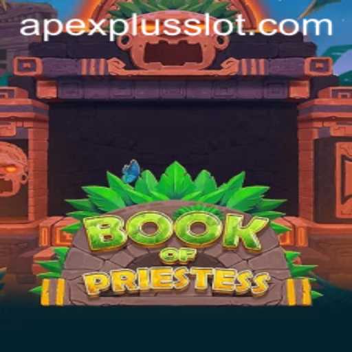 Explore the Mystical World of BookOfPriestess: The Latest APEXPLUS Slot Game