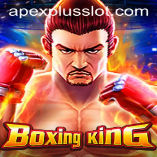 BoxingKing and APEXPLUS Slot: A Knockout Gaming Experience