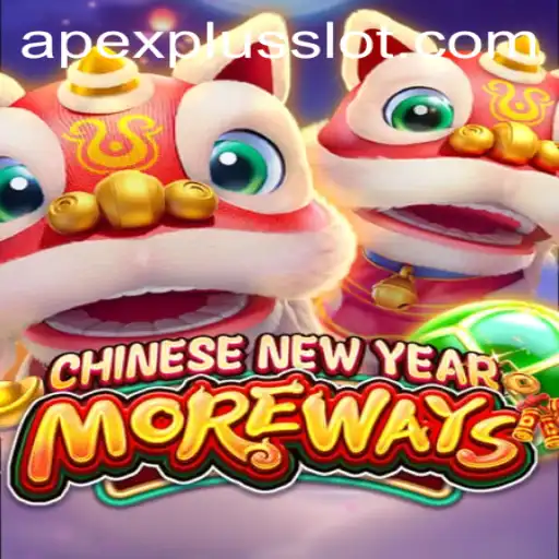 Discover the Thrills of CHINESENEWYEARMOREWAYS with APEXPLUS Slot
