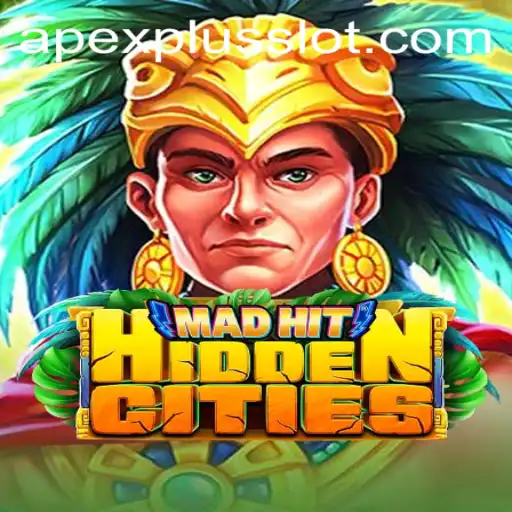 Exploring the Enthralling World of MadHitHiddenCities: APEXPLUS Slot Adventure