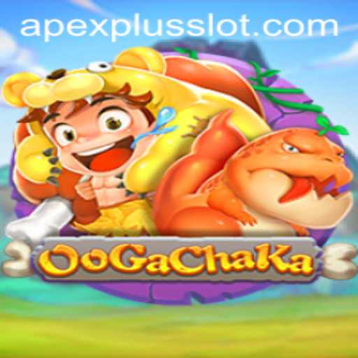 OoGaChaKa: Diving into the Exciting World of APEXPLUS Slot Gaming