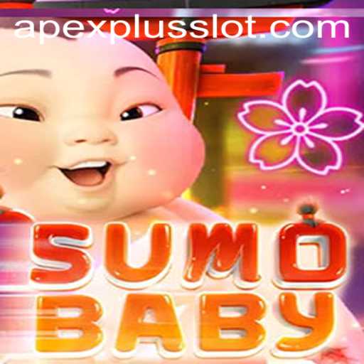 SumoBaby and the Exciting World of APEXPLUS Slot