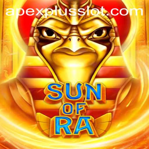 Exploring the Thrilling World of SunofRa: APEXPLUS Slot