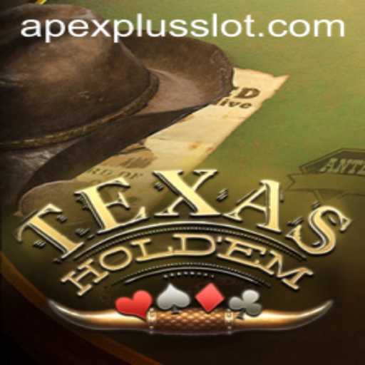 Exploring TexasHoldem and APEXPLUS Slot: A Dive Into the World of Online Gaming