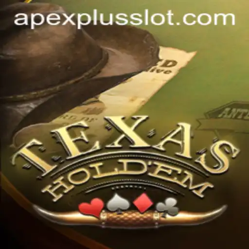Exploring TexasHoldem and APEXPLUS Slot: A Dive Into the World of Online Gaming